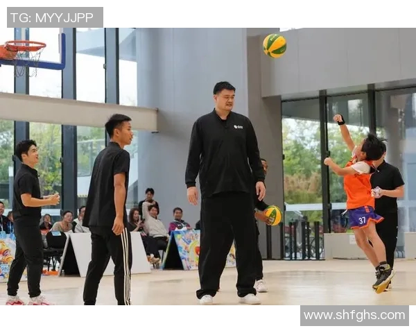 姚明布兰特携手推动篮球文化发展共创体育新未来